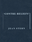 Jean Stern : contre-reliefs